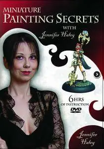 Miniature Painting Secrets with Jennifer Haley [Repost]