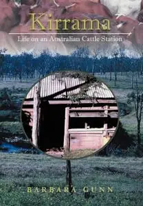 Kirrama: Life on an Australian Cattle Station