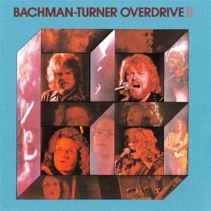 Bachman-Turner Overdrive - Bachman-Turner Overdrive II (1973) {1990s, Reissue, Repress} Re-Up