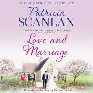 «Love and Marriage» by Patricia Scanlan