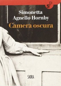 Camera Oscura di Simonetta Agnello Hornby