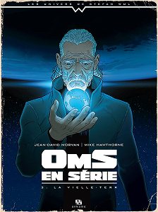 OMS en Série - Tome 3 - La Vieille-terr