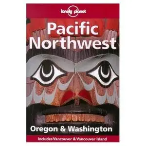 Lonely Planet - Pacific Northwest