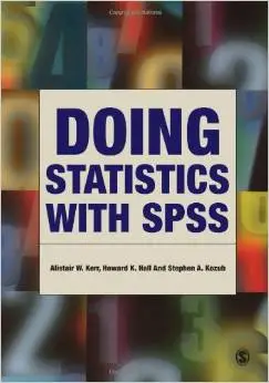 Doing Statistics With SPSS by Howard K Hall