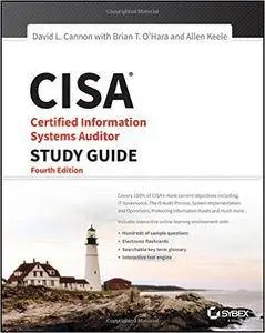 CISA: Certified Information Systems Auditor Study Guide, 4th edition