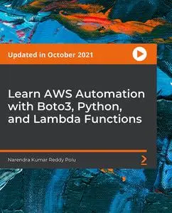 Learn AWS Automation with Boto3, Python, and Lambda Functions