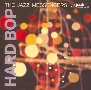 The Jazz Messengers - Hard Bop (Remastered) (1957/2006)