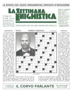 La Settimana Enigmistica N.4448 - 22 Giugno 2017