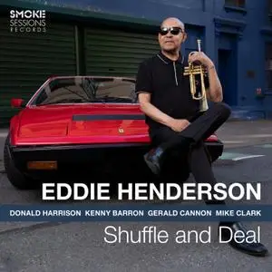 Eddie Henderson - Shuffle and Deal (2020) [Official Digital Download 24/96]