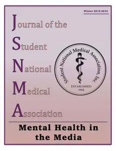 Journal of the Student National Medical Association (JSNMA) - January 2016