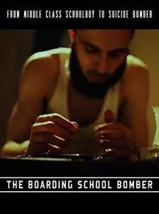 The Boarding School Bomber (2011)