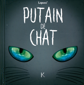 Putain De Chat - Tome 4