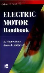 H. Wayne Beaty, James Kirtley - Electric Motor Handbook [Repost]