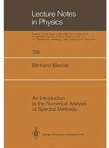 An Introduction to the Numerical Analysis of Spectral Methods