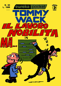 Eureka Pocket - Volume 63 - Tommy Wack - Il Lavoro Nobilita Ma...
