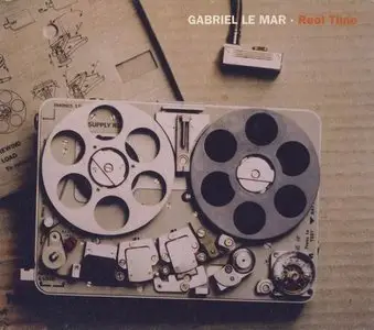 Gabriel Le Mar - Reel Time (2006)