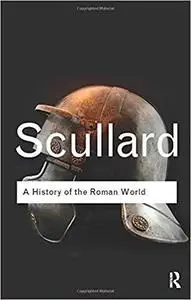A History of the Roman World: 753 to 146 BC