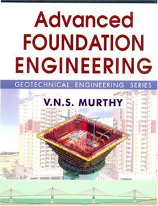 Advanced Foundation Engineering (repost)