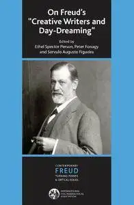 On Freud's "Creative Writers and Daydreaming"