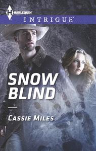 «Snow Blind» by Cassie Miles