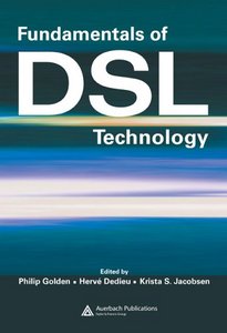 Fundamentals of DSL Technology (repost)