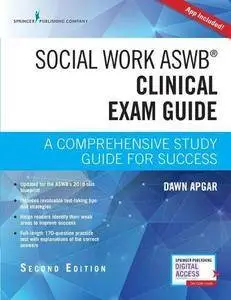 Social Work ASWB Clinical Exam Guide, Second Edition