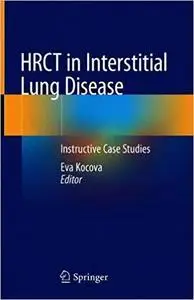 HRCT in Interstitial Lung Disease: Instructive Case Studies