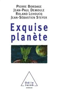 Collectif, "Exquise planète"
