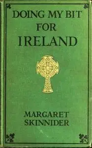 «Doing my bit for Ireland» by Margaret Skinnider
