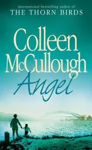 «Angel» by Colleen Mccullough