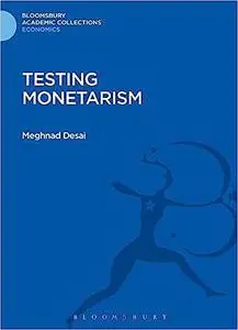 Testing Monetarism