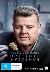 A&E - Robbie Coltranes Critical Evidence: Series 1 (2016)