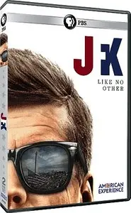 PBS American Experience - JFK - Like No Other (2013)