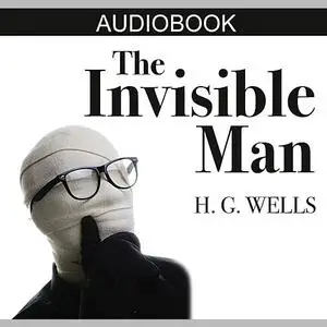 «The Invisible Man» by Herbert Wells