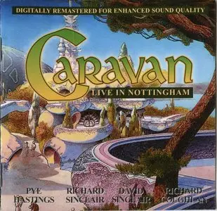 Caravan - Live in Nottingham (1990)