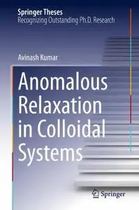 Anomalous Relaxation in Colloidal Systems