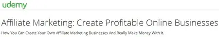 Affiliate Marketing: Create Profitable Online Businesses
