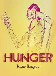 «Hunger» by Knut Hamsun