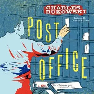 «Post Office» by Charles Bukowski