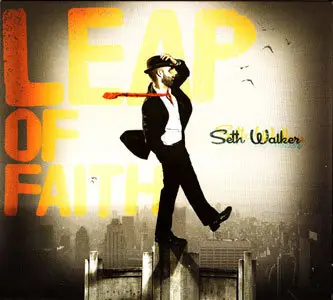 Seth Walker - Leap Of Faith (2009) [RE-UP]