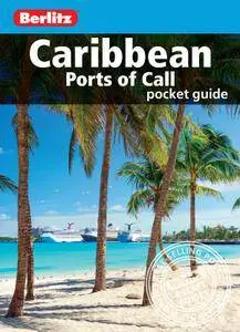 Berlitz: Caribbean Ports of Call Pocket Guide, 3 edition (Berlitz Pocket Guides) (repost)