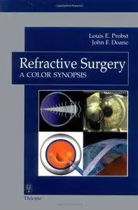 Refractive Surgery A Color Synopsis