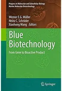 Blue Biotechnology: From Gene to Bioactive Product [Repost]