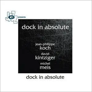 Dock In Absolute - Dock In Absolute (2017)