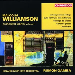 Rumon Gamba - Williamson- Santiago de Espada, Our Man in Havana Suite, Concerto Grosso & Sinfonietta (2006/2022) [24/96]