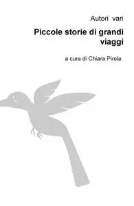 Piccole storie di grandi viaggi