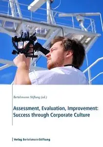 «Assessment, Evaluation, Improvement: Success through Corporate Culture» by Sonja Sackmann