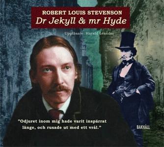 «Dr Jekyll & mr Hyde» by Robert Louis Stevenson