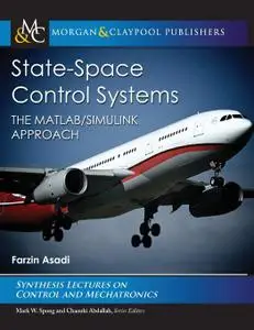 State-Space Control Systems: The MATLAB®/Simulink® Approach