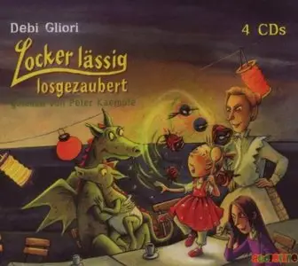 Debi Gliori - Locker lässig losgezaubert